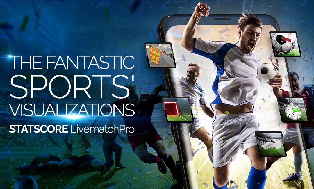 The fantastic sports’ visualizations of LivematchPro!