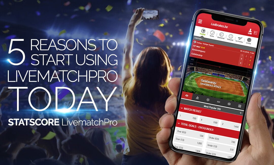 5 reasons to start using LivematchPro today