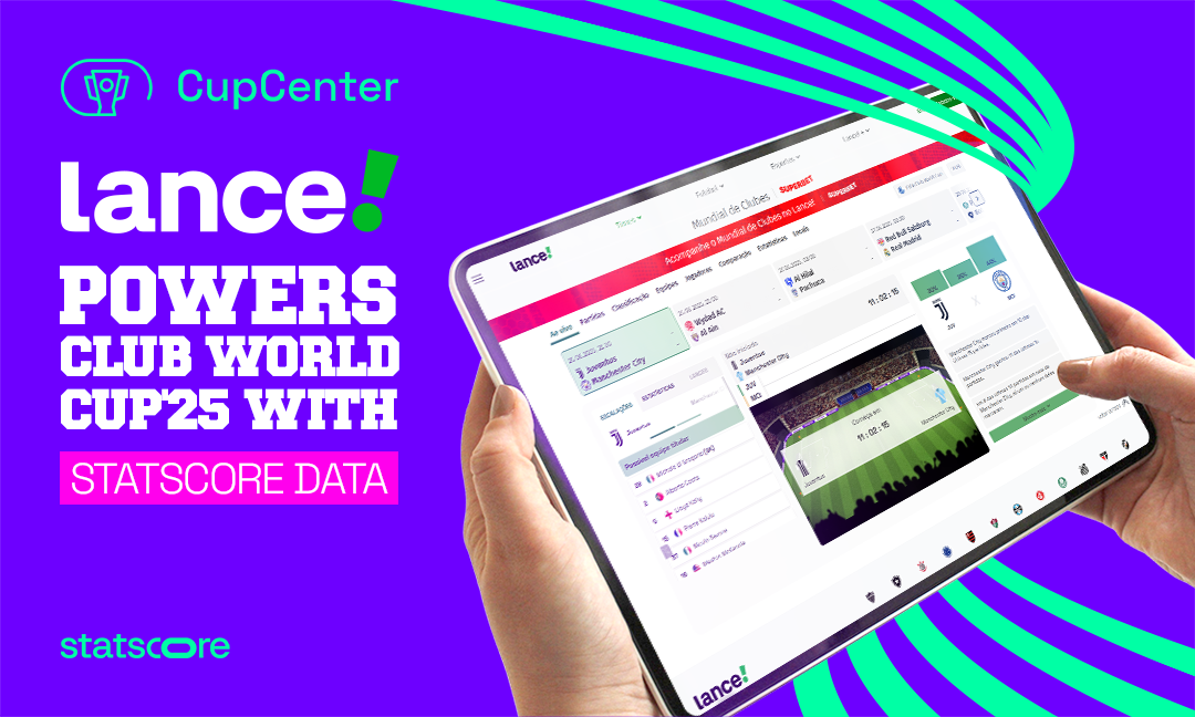 26-06-25_Lance! delivers top Club World Cup coverage powered with STATSCORE CupCenter 2 (1)